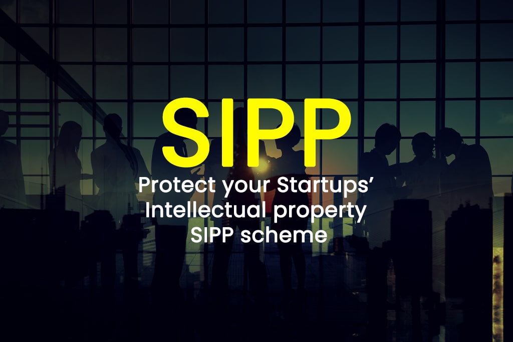 Protect Your Startups’ Intellectual Property SIPP Scheme