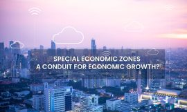 Special Economic Zones A Conduit For Economic Growth?
